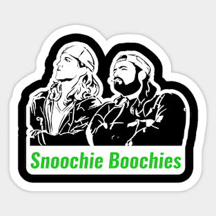 Snootchie Bootchies Sticker